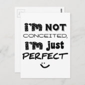 I'm Not Conceited, I'm Just Perfect Briefkaart (Voorkant / Achterkant)