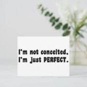 I'm Not Conceited, I'm Just Perfect Briefkaart (Staand voorkant)