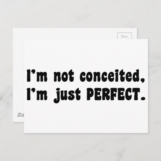 I'm Not Conceited, I'm Just Perfect Briefkaart (Voorkant / Achterkant)