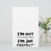 I'm Not Conceited, I'm Just Perfect Briefpapier (Staand voorkant)