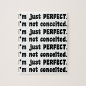 I'm Not Conceited, I'm Just Perfect Legpuzzel (Verticaal)