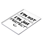 I'm Not Conceited, I'm Just Perfect Notitieboek (Linkerzijde)
