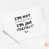 I'm Not Conceited, I'm Just Perfect Rechthoekige Sticker (Envelop)