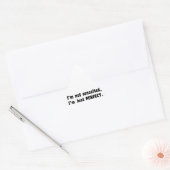 I'm Not Conceited, I'm Just Perfect Sticker (Envelop)
