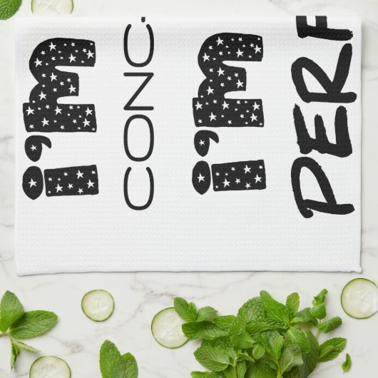 I'm Not Conceited, I'm Just Perfect Theedoek (Gevouwen)