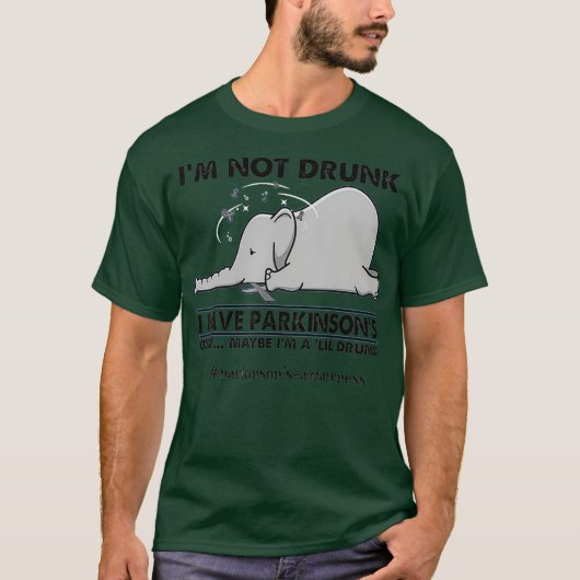 Im Not Drunk I Have Parkinsons Elephant Tee T-shirt (Voorkant)
