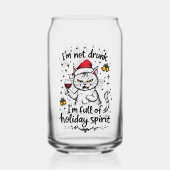 I'm Not Drunk I'm Full of Holiday Spirit  Blikvorm Glas (Achterkant)