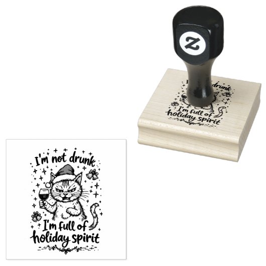I'm Not Drunk I'm Full of Holiday Spirit  Rubberstempel (Gestempeld)