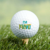 I'm (Not) Fine - Sarcastic Humor T Shirt Golfballen (Insitu Shirt)