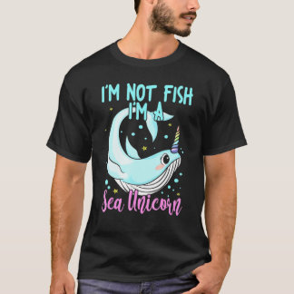 Im Not Fish Im A Sea Unicorn Narwhal Kids T-shirt