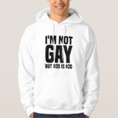 I'm Not Gay But $20 is $20-45324 Hoodie (Voorkant)