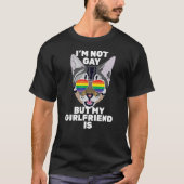 I'm Not Gay But My Girlfriend Is  Funny Cat Lesbia T-shirt (Voorkant)