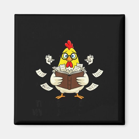 I'm Not Getting Old I Just Can't Remember Things B Magneet (Voorkant)