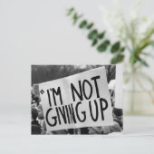 I'm Not Giving Up Postcard Briefkaart (Staand voorkant)