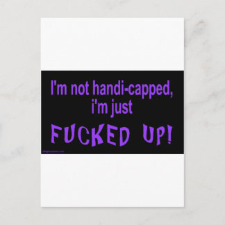 im_not_handicapped_im_just briefkaart