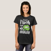 I'm Not Irish Kiss Me Anyway T-shirt (Voorkant volledig)