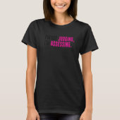 I'm Not Judging I'm Assessing Funny Sarcasm Premiu T-shirt (Voorkant)
