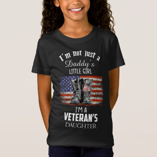 I'm Not Just Daddy's Little Girl I'm A Veteran's D T-shirt (Voorkant)