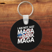 I'm Not Just Mega I'm Dark Mega Trump 2024 Electio Sleutelhanger (Voorkant)