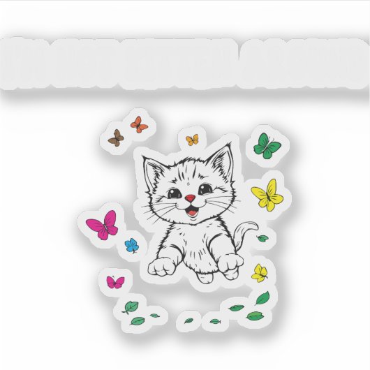 I'm Not Kitten Around - Schattigee en speelse grap Sticker (Voorkant)