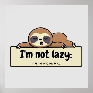 I'm not Lazy: De strip van een hilarische schrijve Poster