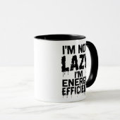 I'm Not Lazy, I'm Energy Efficient coffee mug Mok (Voorkant rechts)