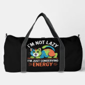 I'M NOT LAZY, I'M JUST CONSERVING ENERGY PLUNJEZAK (Voorkant)