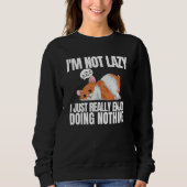 I'm Not Lazy I'm Just Really Enjoy Doing Nothing H Trui (Voorkant)