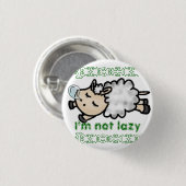 I'm not lazy ronde button 3,2 cm (Voorkant /achterkant)