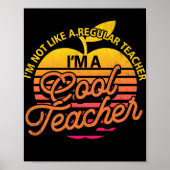 I'm Not Like A Regular Teacher I'm A Cool Teacher Poster (Voorkant)