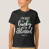 I'm Not Lucky I'm Blessed Shamrock St. Patricks Da T-shirt (Voorkant)