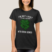 I'M NOT LUCKY I'M JUST BLESSED WITH IRISH GENES ST T-SHIRT (Voorkant)