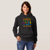 I'm Not Misbehaving I Have Autism Please Be Unders Hoodie (Voorkant volledig)
