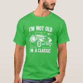 im not old Im a classic funny 70s car boy T-shirt (Voorkant)