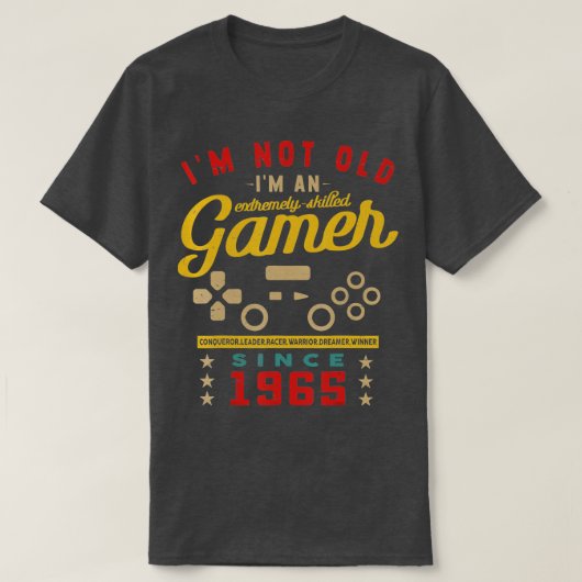 Im Not Old Im A Skilled 1965VideogameGaming  T-shirt (Design voorkant)