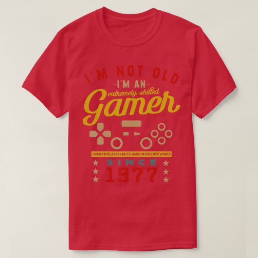 Im Not Old Im A Skilled 1977VideogameGaming 2  T-shirt (Design voorkant)