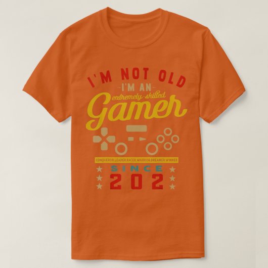 Im Not Old Im A Skilled 2024VideogameGaming 1  T-shirt (Design voorkant)