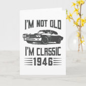 I'm not Old I'm Classic 1946 80th Birthday Car Kaart (Gele Bloem)