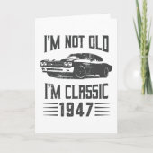 I'm not Old I'm Classic 1947 80th Birthday Car Kaart (Voorkant)