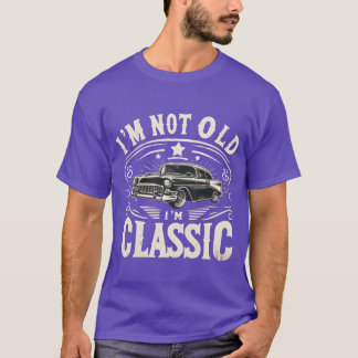 Im Not Old Im Classic Car Enthusiast boy T-shirt
