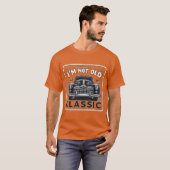 Im Not Old Im Classic Car Enthusiast funny T-shirt (Voorkant volledig)