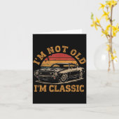 I'm Not Old I'm Clic Funny Car Graphic Men Dad Pap Kaart (Gele Bloem)
