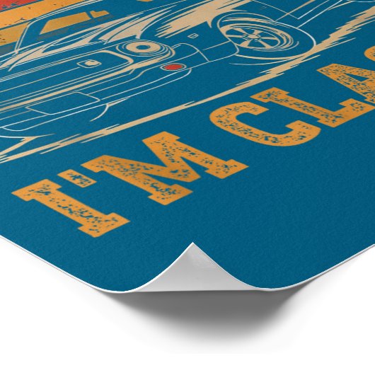 I'm Not Old I'm Clic Funny Car Graphic Men Dad Pap Poster (Hoek)