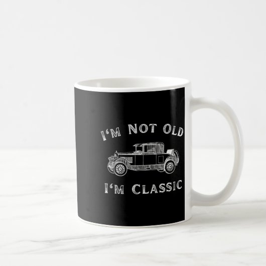 I'm Not Old I'm Clic Funny Car Quote Retro Vehicle Koffiemok (Rechts)