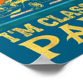 I'm Not Old I'm Clic Papa Funny Car Grandpa Quote  Poster (Hoek)