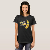 I'm Not Peeling Well Today Women Banana Yellow Fru T-shirt (Voorkant volledig)