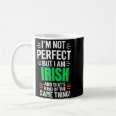 I'm Not Perfect But I Am Irish - Funny Quote  Koffiemok (Links)