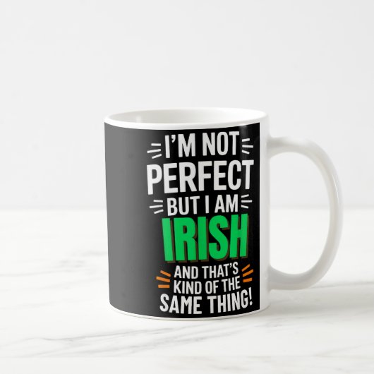 I'm Not Perfect But I Am Irish - Funny Quote  Koffiemok (Rechts)
