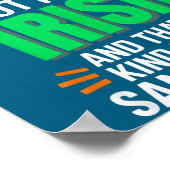 I'm Not Perfect But I Am Irish - Funny Quote  Poster (Hoek)