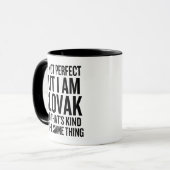 I'm Not Perfect But I Am Slovak Coffee Mok (Voorkant links)